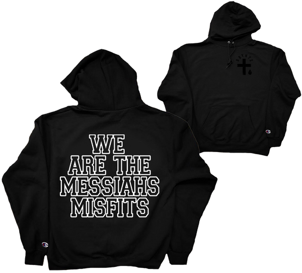 Messiahs Misfits Hood